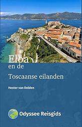 Foto van Elba en de toscaanse eilanden - hester van delden - paperback (9789461231642)