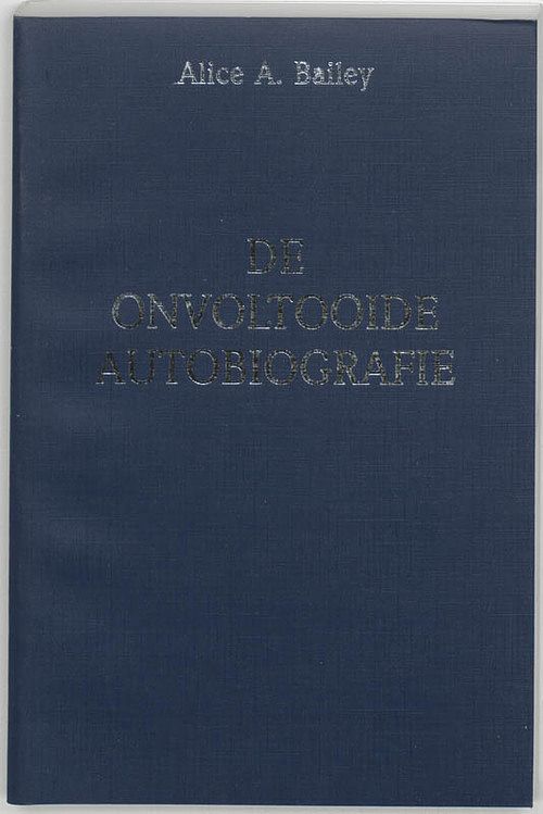Foto van De onvoltooide autobiografie - a.a. bailey - paperback (9789062718948)