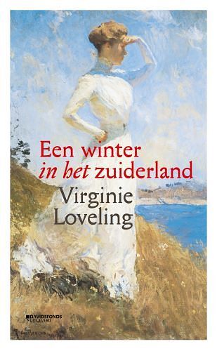 Foto van Een winter in het zuiderland - virginie loveling - hardcover (9789022338810)