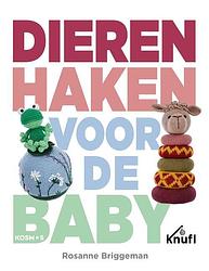 Foto van Dieren haken voor de baby - rosanne briggeman - paperback (9789043928915)