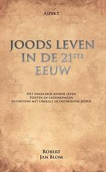 Foto van Joods leven in de 21 ste eeuw - robert jan blom - paperback (9789464626889)