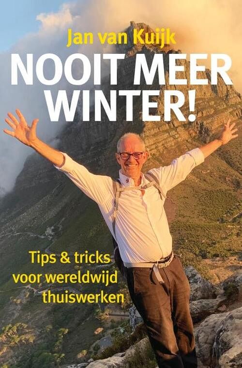 Foto van Nooit meer winter! - jan van kuijk - paperback (9789403629193)