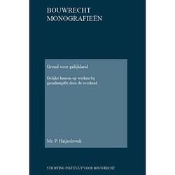 Foto van Grond voor gelijkheid - bouwrecht monografieen