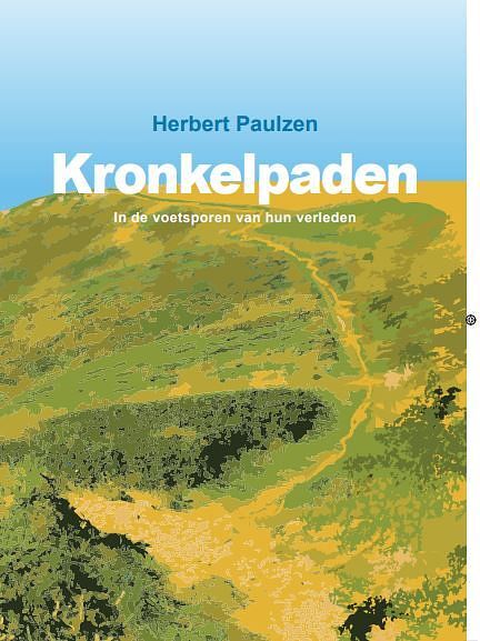 Foto van Kronkelpaden - herbert paulzen - paperback (9789491591297)