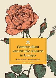 Foto van Compendium van rituele planten in europa - marcel de cleene, marie claire lejeune - hardcover (9789056157104)