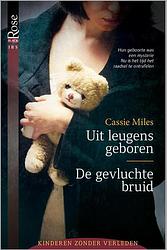 Foto van Uit leugens geboren ; de gevluchte bruid - cassie miles - ebook