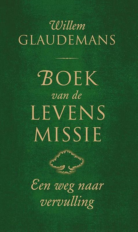 Foto van Boek van de levensmissie - willem glaudemans - ebook (9789020210576)