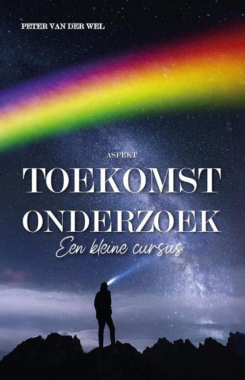 Foto van Toekomst onderzoek - peter van der wel - paperback (9789464870435)