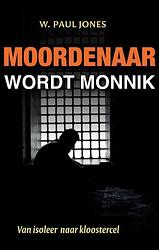 Foto van Moordenaar wordt monnik - paul jones - ebook (9789043520928)