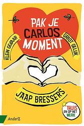 Foto van Pak je carlosmoment - jaap bressers - ebook (9789462961203)