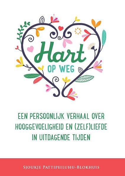 Foto van Hart op weg - sjoukje pattipeiluhu-blokhuis - paperback (9789490352530)