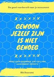 Foto van Gewoon jezelf zijn is niet genoeg - rik duursma - ebook (9789402185027)