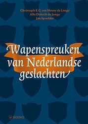 Foto van Wapenspreuken van nederlandse geslachten - alle diderik de jonge - hardcover (9789462584631)