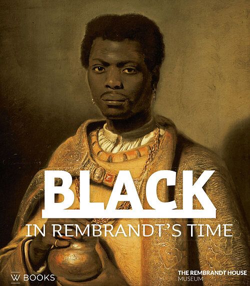 Foto van Black in rembrandt's time - ebook (9789462585355)