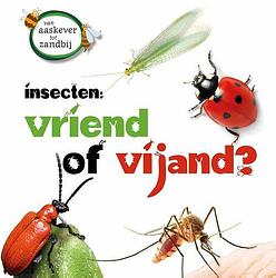 Foto van Insecten als vriend of vijand - sarah ridley - hardcover (9789464392876)