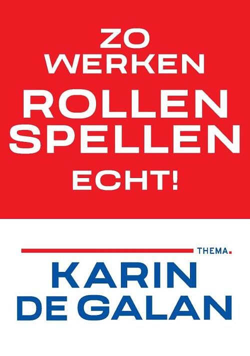 Foto van Zo werken rollenspellen echt - karin de galan - paperback (9789462723634)