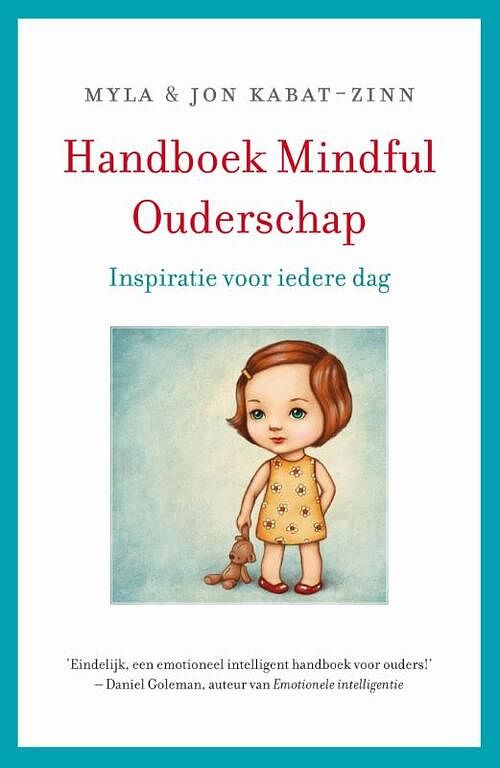 Foto van Handboek mindful ouderschap - jon kabat-zinn, myla kabat-zinn - ebook (9789021559056)