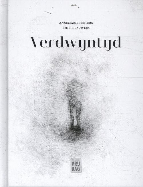 Foto van Verdwijntijd - annemarie peeters - hardcover (9789464340938)