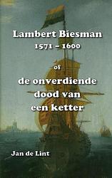 Foto van Lambert biesman (1571-1600) - jan de lint - paperback (9789082405286)