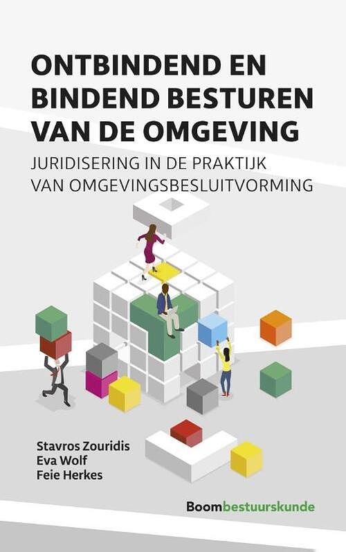 Foto van Ontbindend en bindend besturen van de omgeving - eva wolf, feie herkes, stavros zouridis - paperback (9789462363014)