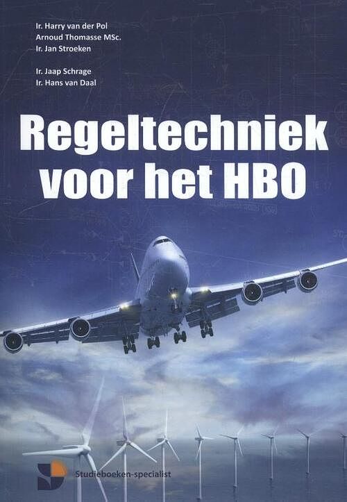 Foto van Regeltechniek voor het hbo - arnoud thomasse, harry van der pol - paperback (9789082014815)