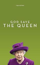 Foto van God save the queen - brigitte balfoort - ebook (9789083073507)
