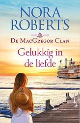 Foto van Gelukkig in de liefde - nora roberts - ebook