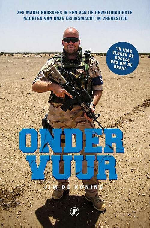 Foto van Onder vuur - jim de koning - paperback (9789089754547)