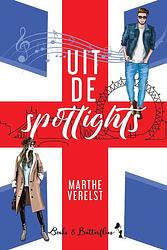 Foto van Uit de spotlights - marthe verelst - ebook (9789464208696)