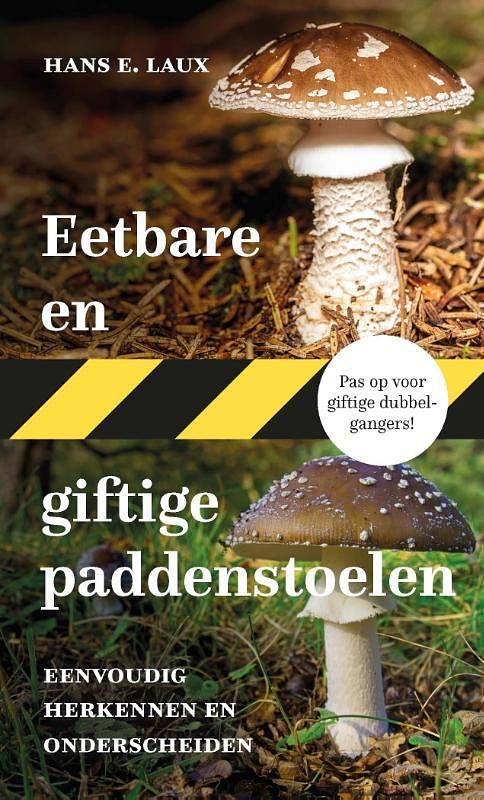 Foto van Eetbare en giftige paddenstoelen - hans e. laux - paperback (9789021582481)