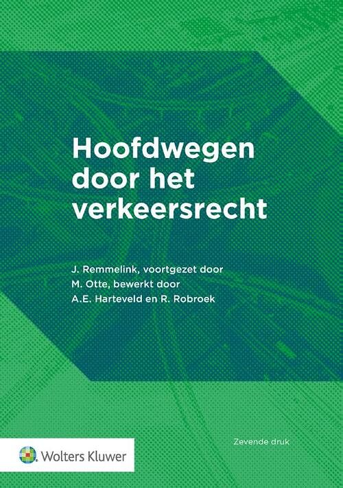 Foto van Hoofdwegen door het verkeersrecht - j. remmelink - paperback (9789013157611)