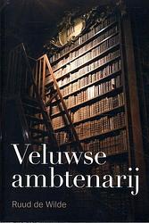 Foto van Veluwse ambtenarij - ruud de wilde - paperback (9789083065120)