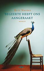 Foto van Begeerte heeft ons aangeraakt - bert natter - ebook (9789060059814)