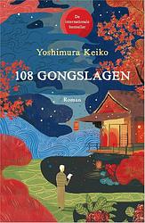 Foto van 108 gongslagen - yoshimura keiko - ebook