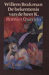 Foto van De bekentenis van de heer k. - willem brakman - ebook (9789021443706)