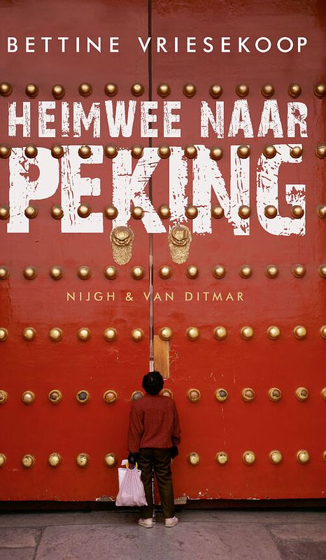 Foto van Heimwee naar peking - bettine vriesekoop - ebook (9789038896700)