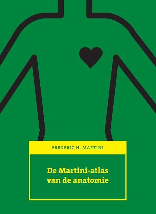 Foto van De martini-atlas van de anatomie - f.h. martini - hardcover (9789043021647)