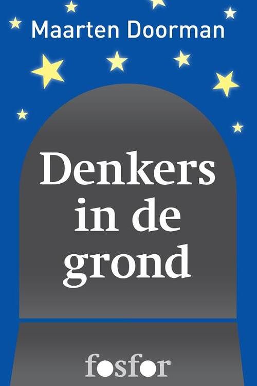 Foto van Denkers in de grond - maarten doorman - ebook (9789462250789)