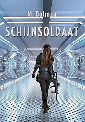 Foto van Schijnsoldaat - marleen dolman - ebook (9789493158382)