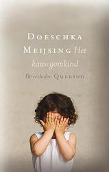 Foto van Kauwgomkind - doeschka meijsing - ebook (9789021441696)