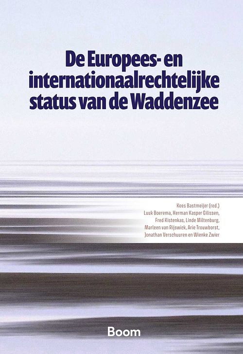 Foto van De europees- en internationaalrechtelijke status van de waddenzee - l. boerema, h.k. gilissen, f. kistenkas, l. miltenburg, m. van rijswick, a. trouwborst, j. verschuuren - ebook