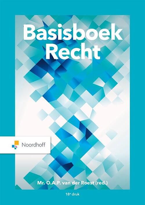 Foto van Basisboek recht - mr. o.a.p. van der roest - paperback (9789001079635)