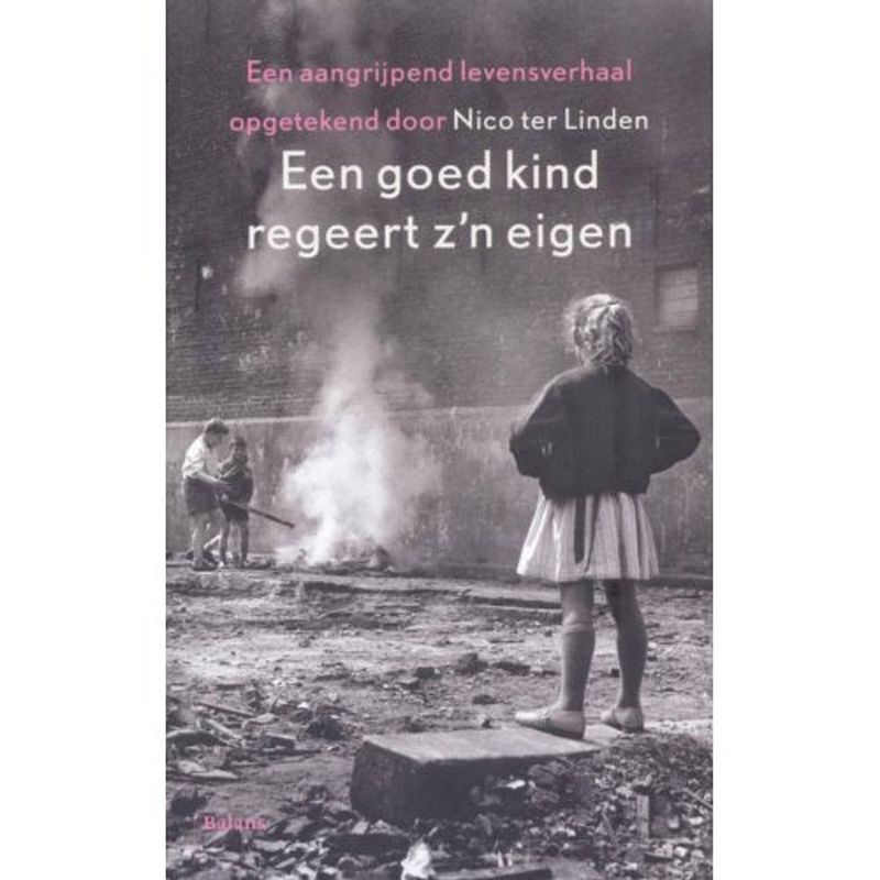 Foto van Een goed kind regeert z'sn eigen