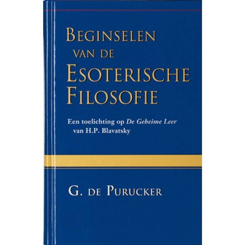 Foto van Beginselen van de esoterische filosofie