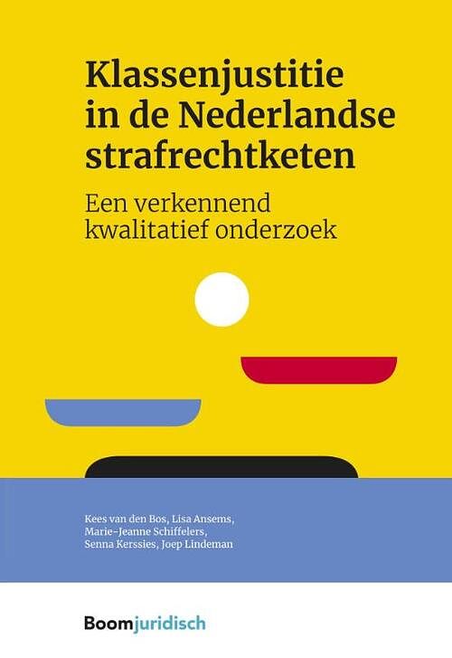 Foto van Klassenjustitie in de nederlandse strafrechtketen - joep lindeman - paperback (9789462909762)