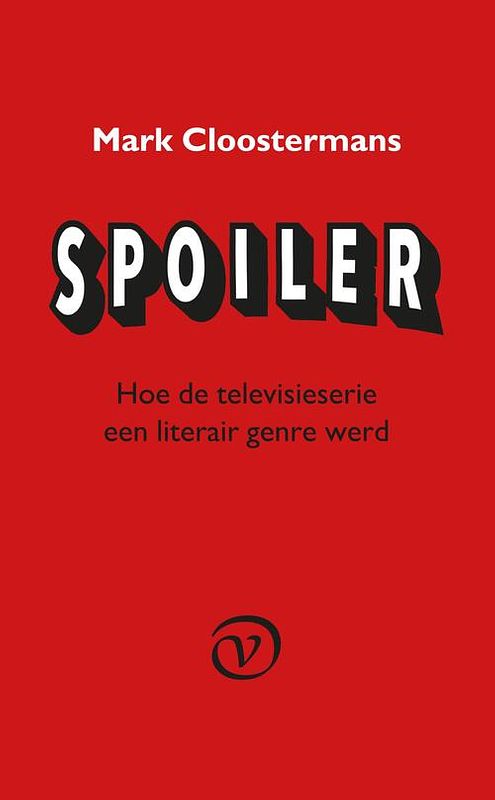 Foto van Spoiler - mark cloostermans - ebook (9789028270381)