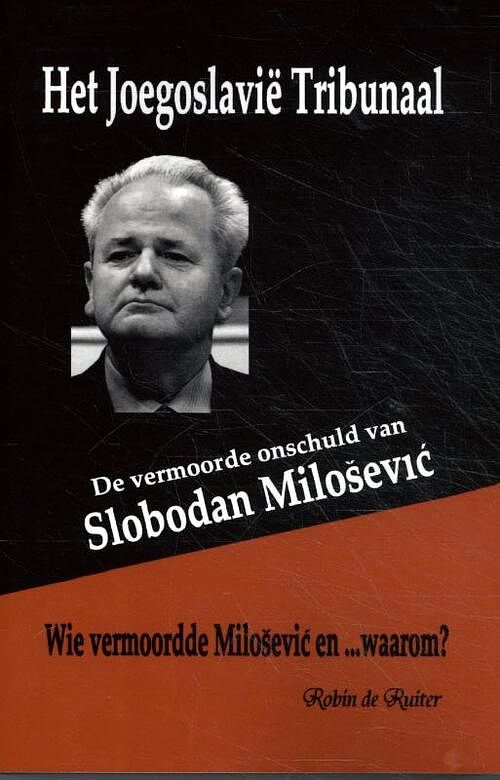 Foto van Het joegoslavië tribunaal - robin de ruiter - paperback (9789079680931)