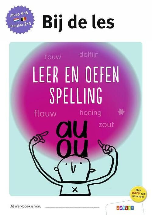 Foto van Leer en oefen spelling groep 4-6 - leerjaar 2-4 - paperback (9789048743346)