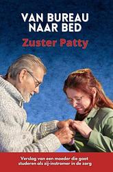 Foto van Van bureau naar bed - zuster patty - paperback (9789464855371)