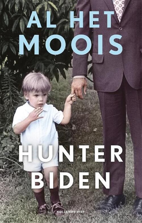 Foto van Al het moois - hunter biden - paperback (9789048861712)